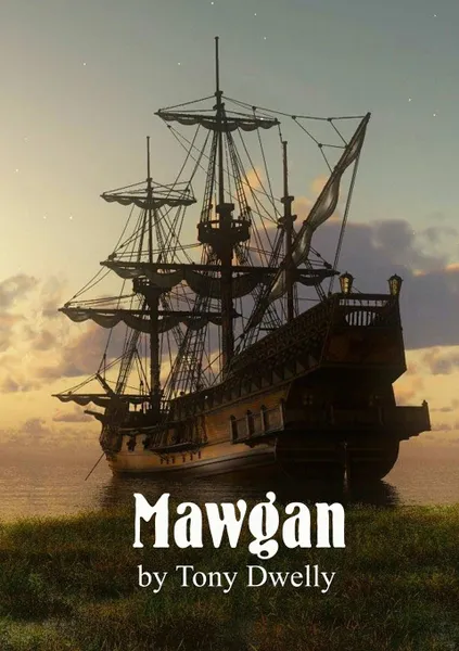 Обложка книги Mawgan, Tony Dwelly