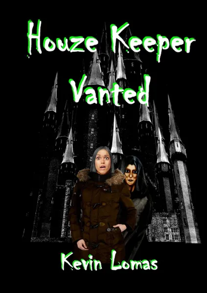 Обложка книги Houze Keeper Vanted, Kevin Lomas