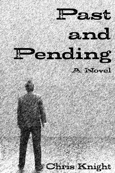 Обложка книги Past And Pending, Chris Knight