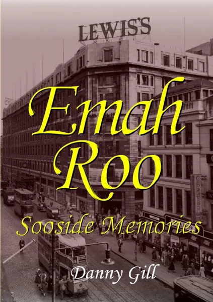Обложка книги Emah Roo. Sooside Memories, Danny Gill