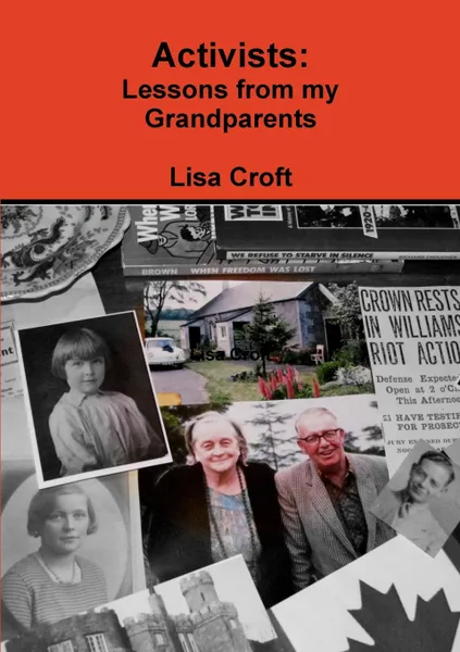 Обложка книги Activists. Lessons from my Grandparents, Lisa Croft