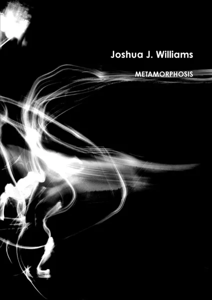 Обложка книги Metamorphosis, Joshua Williams