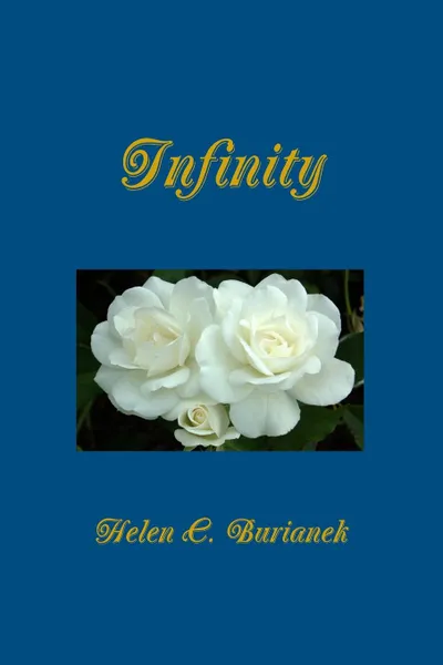 Обложка книги Infinity, Helen C. Burianek