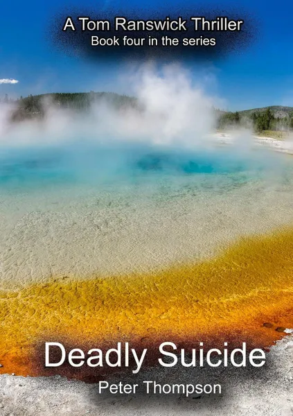 Обложка книги Deadly Suicide, Peter Thompson