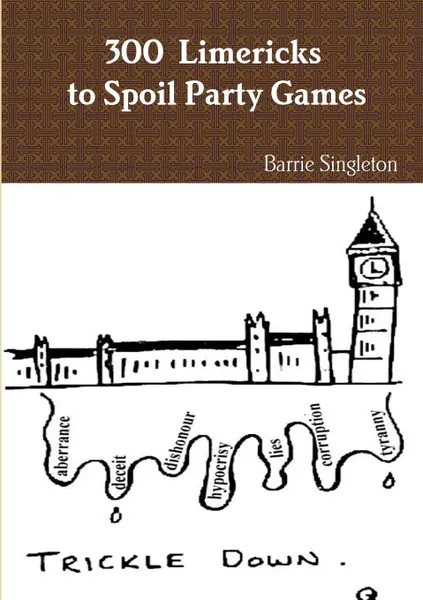 Обложка книги 300 Limericks to Spoil Party Games, Barrie Singleton