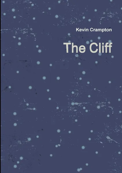 Обложка книги The Cliff, Kevin Crampton