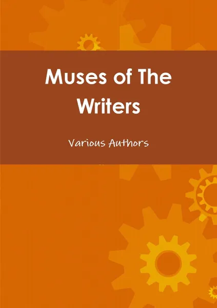 Обложка книги Muses of The Writer, Various Authors