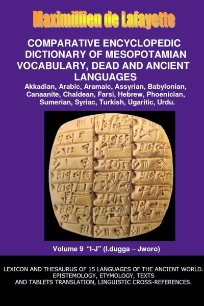 Обложка книги V9.Comparative Encyclopedic Dictionary of Mesopotamian Vocabulary Dead . Ancient Languages, Maximillien De Lafayette