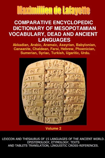 Обложка книги V2.Comparative Encyclopedic Dictionary of Mesopotamian Vocabulary Dead . Ancient Languages, Maximillien De Lafayette