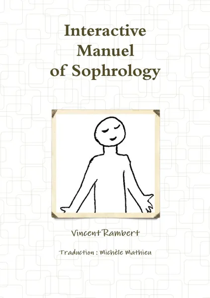 Обложка книги Interactive Manuel of Sophrology, Vincent Rambert