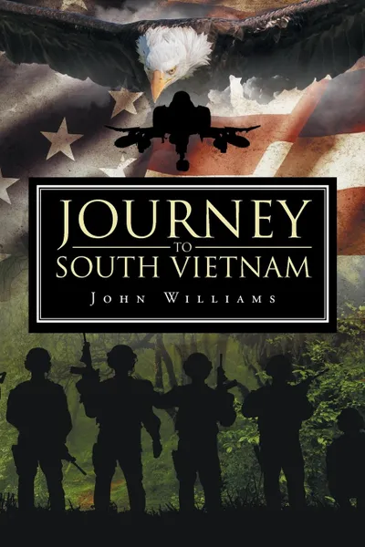 Обложка книги Journey to South Vietnam, John Williams