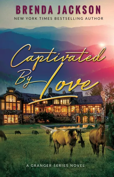 Обложка книги CAPTIVATED BY LOVE, Brenda Jackson