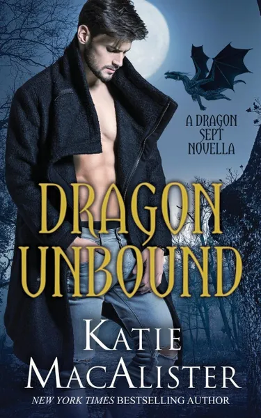 Обложка книги Dragon Unbound, Katie MacAlister
