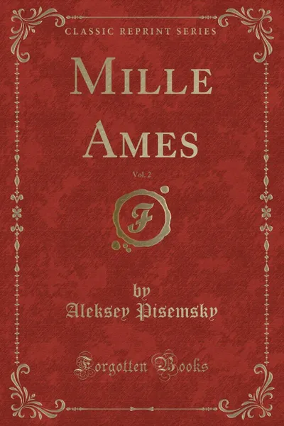 Обложка книги Mille Ames, Vol. 2 (Classic Reprint), Aleksey Pisemsky