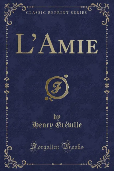 Обложка книги L.Amie (Classic Reprint), Henry Gréville