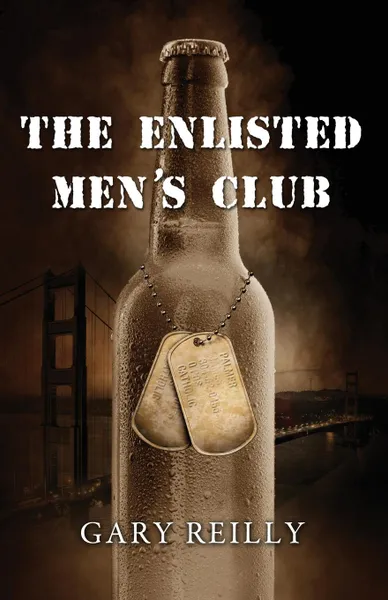 Обложка книги The Enlisted Men.s Club, Gary Reilly