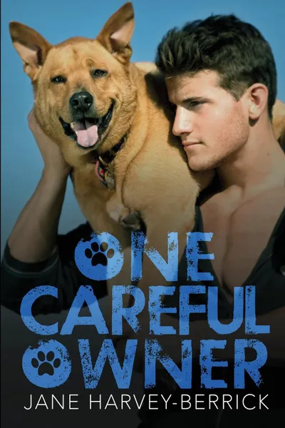 Обложка книги One Careful Owner. Love Me, Love My Dog, Jane Harvey-Berrick