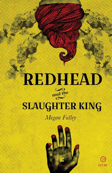 Обложка книги Redhead and The Slaughter King, Megan Falley