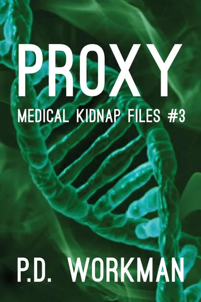 Обложка книги Proxy, P.D. Workman