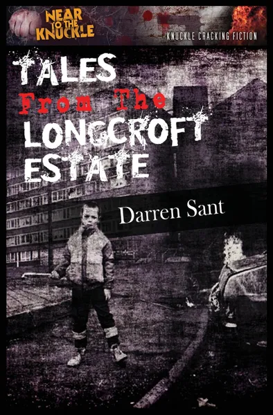 Обложка книги Tales From The Longcroft Estate, Darren Sant