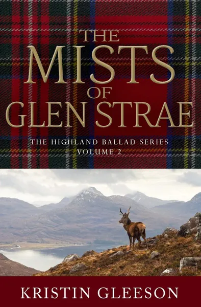 Обложка книги The Mists of Glen Strae, Kristin Gleeson