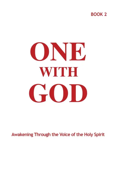 Обложка книги One With God. Awakening Through the Voice of the Holy Spirit - Book 2, Marjorie Tyler, Joann Sjolander, Margaret Ballonoff