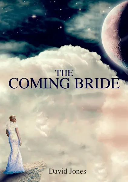 Обложка книги The Coming Bride, DAVID JONES