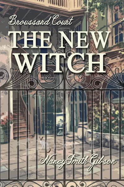 Обложка книги The New Witch, Nancy Smith Gibson