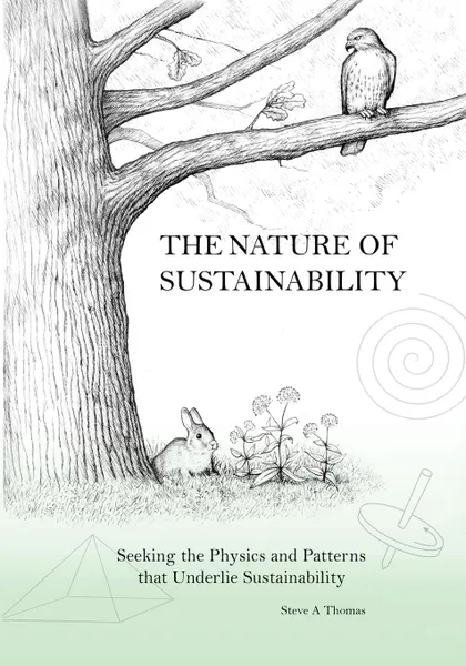 Обложка книги The Nature of Sustainability, Steve Thomas