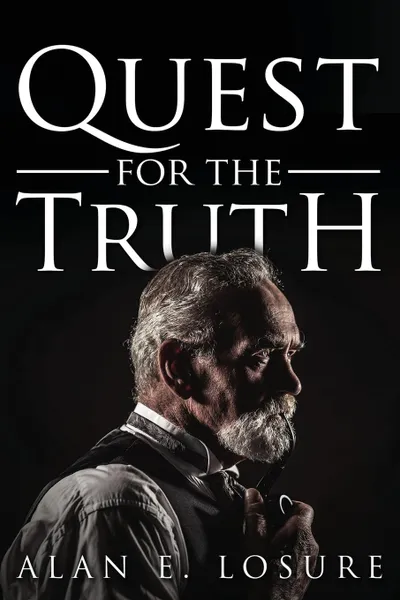 Обложка книги Quest for the Truth, Alan Losure