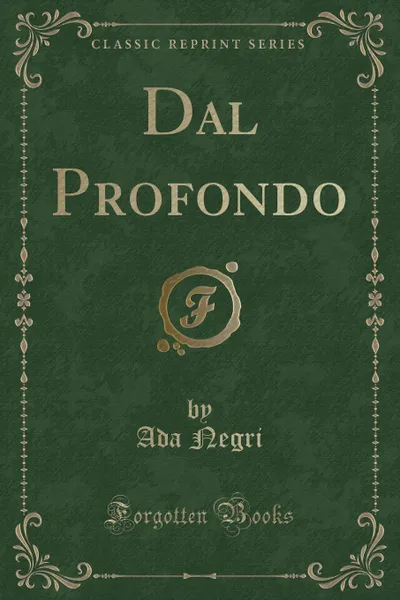 Обложка книги Dal Profondo (Classic Reprint), Ada Negri