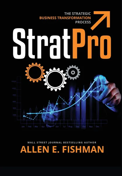 Обложка книги StratPro.. The Strategic Business Transformation Process, Allen E Fishman