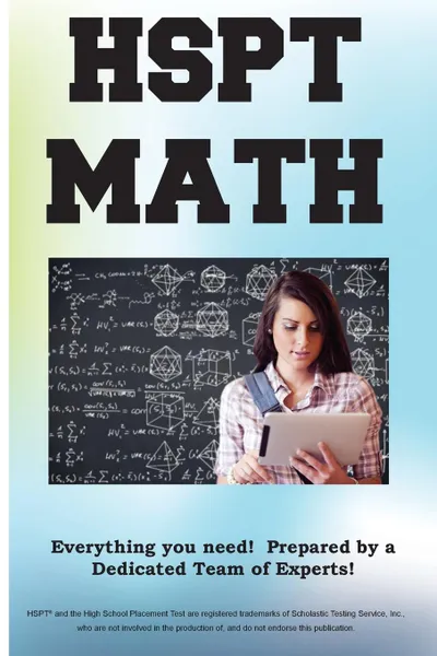 Обложка книги HSPT Math.. HSPT. Math Exercises, Tutorials and Multiple Choice Strategies, Complete Test Preparation Inc.