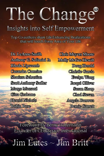 Обложка книги The Change 13. Insights Into Self-empowerment, Jim Britt, Jim Lutes