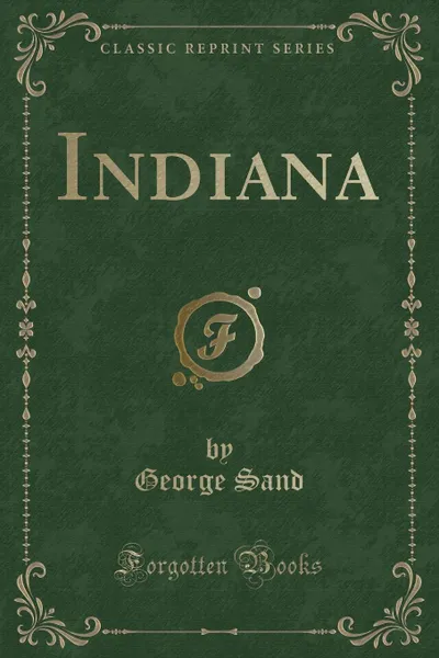 Обложка книги Indiana (Classic Reprint), George Sand