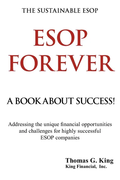 Обложка книги ESOP FOREVER, Thomas G. King