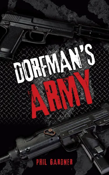 Обложка книги Dorfman.s Army, Phillip Gardner