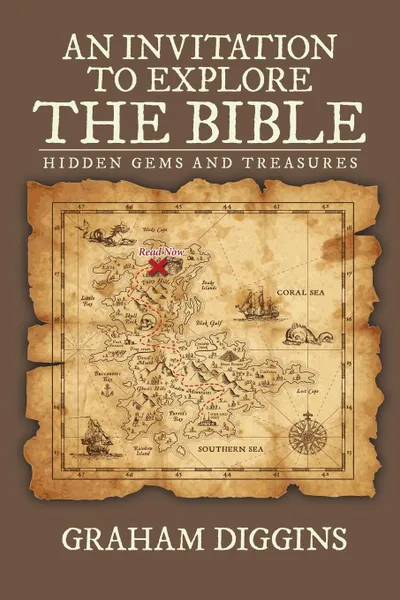 Обложка книги An Invitation to Explore the Bible. Hidden Gems and Treasures, Graham Diggins