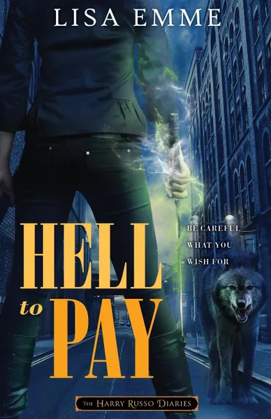 Обложка книги Hell to Pay, Lisa Emme