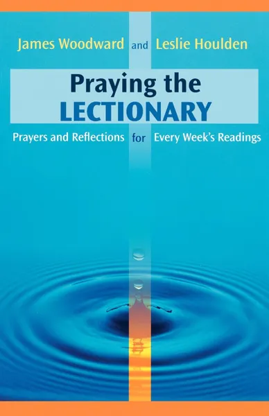 Обложка книги Praying the Lectionary, James Woodward