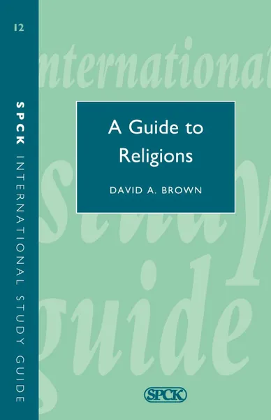 Обложка книги Guide to Religions, a (Isg 12), David A. Brown