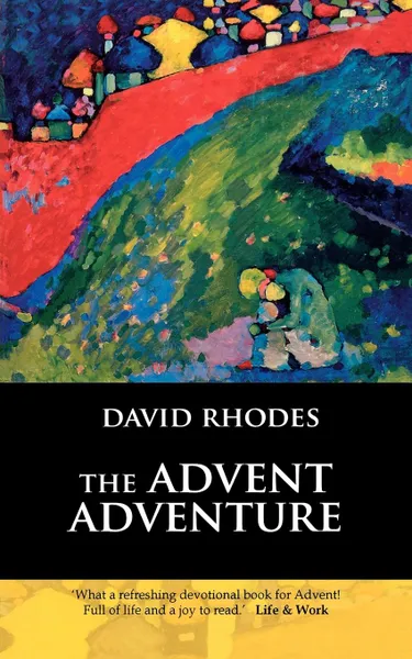 Обложка книги The Advent Adventure, David Rhodes