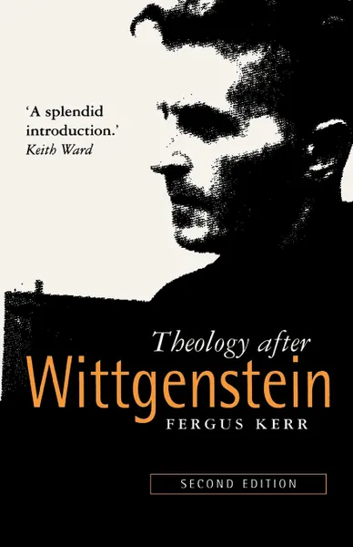 Обложка книги Theology After Wittgenstein, Fergus Kerr