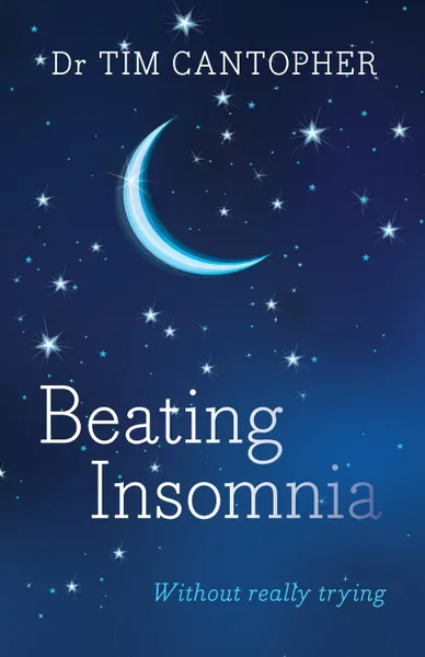 Обложка книги Beating Insomnia, Tim Cantopher