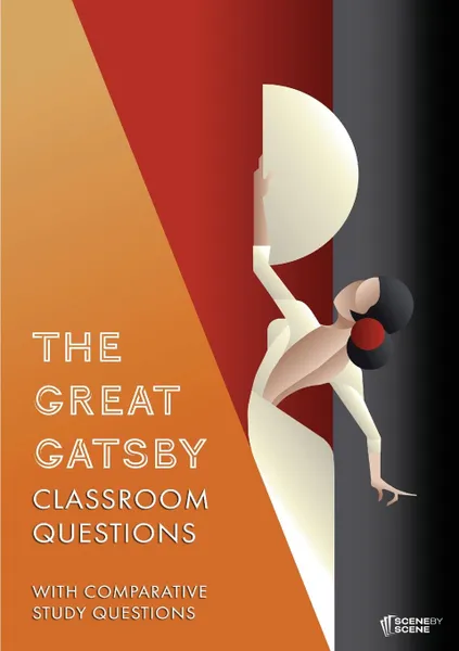 Обложка книги The Great Gatsby Classroom Questions, Amy Farrell
