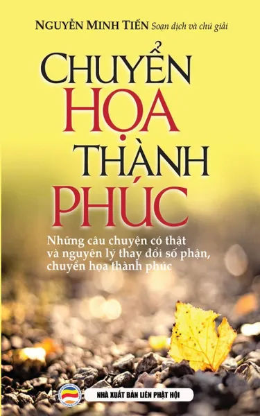 Обложка книги Chuyen hoa thanh phuc. Ban in nam 2017, Nguyễn Minh Tiến