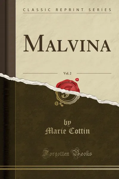 Обложка книги Malvina, Vol. 2 (Classic Reprint), Marie Cottin