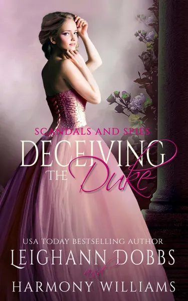 Обложка книги Deceiving The Duke, Leighann Dobbs, Harmony Williams