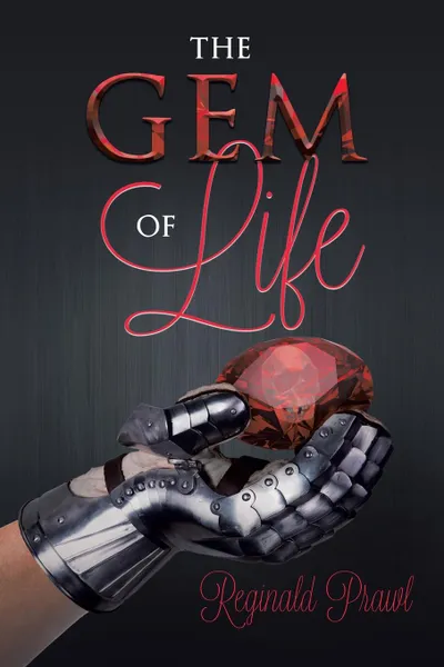 Обложка книги The Gem of Life, Reginald Prawl