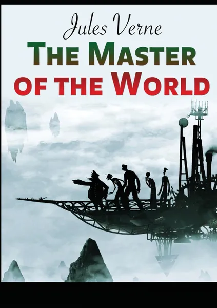 Обложка книги The Master of the World, Jules Verne